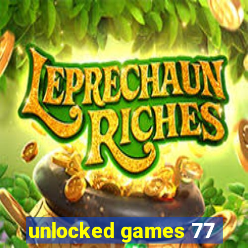 unlocked games 77